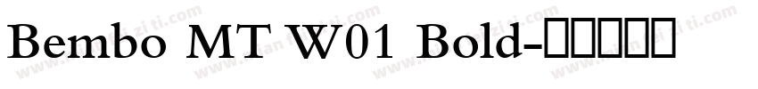 Bembo MT W01 Bold字体转换